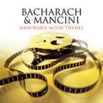 Cover for album: Bacharach, Mancini – Bacharach & Mancini Memorable Movie Themes(CD, Album, Compilation)
