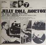 Cover for album: Jelly Roll Morton And His Red Hot Peppers & Trios – The Saga Of Mister Jelly Lord Vol. 7