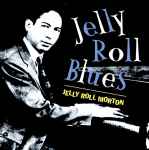 Cover for album: Jelly Roll Blues(CD, Compilation)