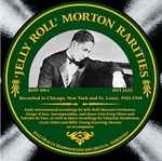 Cover for album: 'Jelly Roll' Morton Rarities (The Rare Band And Blues Sides, 1923-1930)(CD, Compilation, Mono)
