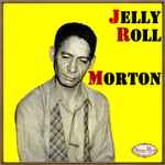 Cover for album: Jelly Roll Morton(CD, Album, Compilation, Remastered)