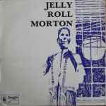 Cover for album: Jelly Roll Morton(LP, Compilation)