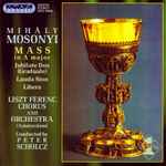 Cover for album: Mihály Mosonyi, Peter Scholcz, Liszt Ferenc Chorus And Orchestra (Amsterdam) – Mass In Major / Jubilate Deo (Graduale) / Lauda Sion / Libera(CD, )