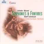 Cover for album: Lalande, Mouret, Paul Kuentz, Orchestre De Chambre Paul Kuentz – Simphonies & Fanfares(CD, Compilation, Reissue, Stereo)