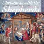 Cover for album: The Marian Consort, Rory McCleery, Cristóbal de Morales, Jean Mouton – Christmas With The Shepherds(CD, Album)
