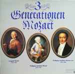 Cover for album: Leopold Mozart, Wolfgang Amadeus Mozart, Wolfgang Amadeus Mozart Sohn – 3 Generationen Mozart(LP, Album)