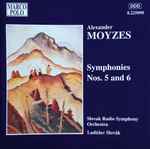 Cover for album: Alexander Moyzes – Slovak Radio Symphony Orchestra, Ladislav Slovák – Symphonies Nos. 5 and 6