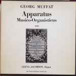 Cover for album: Georg Muffat, Leena Jacobson – Apparatus Musico-Organisticus 1690(3×LP, Stereo, Box Set, )