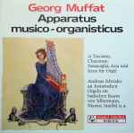 Cover for album: Georg Muffat, Andreas Schröder (2) – Apparatus Musico-Organisticus(2×LP)