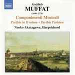 Cover for album: Gottlieb Muffat, Naoko Akutagawa – Componimenti Musicali (Suites For Harpsichord)(CD, Album, Stereo)