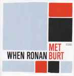 Cover for album: Ronan Keating & Burt Bacharach – When Ronan Met Burt(CDr, Promo, Sampler)