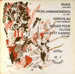 Cover for album: Solange Ancona / Alain Abbott / Fernand Vandenbogaerde / Tristan Murail – Snaïa / Proslambanomenos / Anschlag / Sonate Pour Flutes Alto Et Harpes(LP)