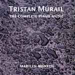 Cover for album: Tristan Murail - Marilyn Nonken – The Complete Piano Music(2×CD, Album)