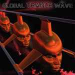 Cover for album: Hand In Hand (Perfecto Trance Mix)Various – Global Trance Wave(CD, Compilation)