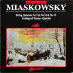 Cover for album: Leningrad Tanejev Quartet, Miaskowsky – String Quartets No 3 & No. 10 & No 13(CD, )
