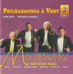 Cover for album: Philharmonia À Vent, John Boyd (4) • Frederick Fennell / Bach • Wagner • Miaskovsky • Brahms • Debussy • Husa – Masterworks For Wind Band(CD, Album)