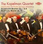 Cover for album: The Kopelman Quartet, Shostakovich / Myaskovsky – Quartets Nos. 1 & 8 / Quartet No. 13(CD, )