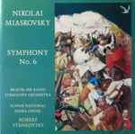 Cover for album: Nikolai Miaskovsky, Bratislava Radio Symphony Orchestra, Slowak National Opera Choir, Robert Stankovsky – Symphony No. 6(CD, Album)