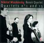 Cover for album: Nikolaï Myaskovsky, Renoir Quartet – Quartets N° 1 And 13(CD, Stereo)