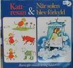 Cover for album: Sven-Erik Bäck, Finn Høffding – Kattresan & När Solen Blev Förkyld(LP)
