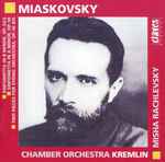 Cover for album: Miaskovsky, Chamber Orchestra Kremlin, Misha Rachlevsky – Music For Strings(CD, Compilation, Stereo)