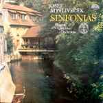 Cover for album: Josef Mysliveček, Prague Chamber Orchestra – Sinfonias(LP, Stereo)