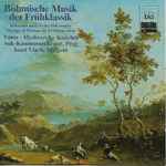 Cover for album: Tůma • Mysliveček • Koželuh - Suk-Kammer Orchester, Prag, Josef Vlach – Böhmische Musik Der Frühklassik