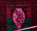 Cover for album: Josef Mysliveček / Czech Philharmonic Chorus - Prague Chamber Orchestra , Direction :  Zoltán Peskó – Il Bellerofonte(3×CD, Album)