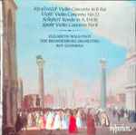Cover for album: Mysliveček, Viotti, Schubert, Spohr, Elizabeth Wallfisch, The Brandenburg Orchestra, Roy Goodman – Violin Concertos