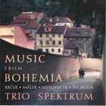 Cover for album: Krček • Málek • Mysliveček • Svoboda / Trio Spektrum – Music From Bohemia(CD, )
