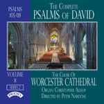 Cover for album: The Choir Of Worcester Cathedral, Christopher Allsop, Peter Nardone – The Complete Psalms Of David: Volume 8, Series 2(CD, Album)