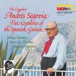 Cover for album: Andrés Segovia - Milan, Narvaez, Sanz, Sor, Torroba, Granados, Mompou – The Segovia Collection, Vol. 5: Five Centuries Of The Spanish Guitar