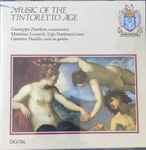 Cover for album: Giuseppe Zambon, Massimo Lonardi, Ugo Nastrucci, Gaetano Nasillo – Music Of The Tintoretto Age(CD, Album)