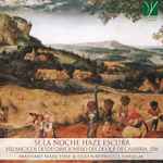 Cover for album: Massimo Marchese & Ugo Nastrucci – Si La Noche Haze Escura (Villancicos Desde Cancionero Del Duque De Calabria, 1556)(CD, Album)