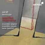 Cover for album: Sarah Nemtsov | Ensemble Adapter, Ensemble Mosaik, Sonar Quartett – Amplified Imagination(CD, )