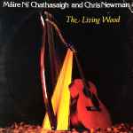 Cover for album: Máire Ní Chathasaigh And Chris Newman – The Living Wood