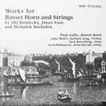 Cover for album: Jiří Družecký, János Fusz, Heinrich Backofen – Works For Basset Horn And Strings(CD, Album, Club Edition)