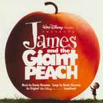 Cover for album: James And The Giant Peach (An Original Walt Disney Motion Picture Soundtrack)