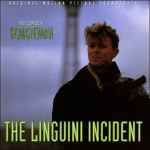 Cover for album: The Linguini Incident (Original Motion Picture Soundtrack)