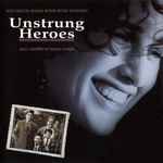 Cover for album: Unstrung Heroes: Music From The Original Motion Picture Soundtrack