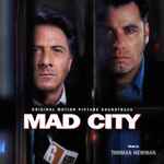 Cover for album: Mad City (Original Motion Picture Soundtrack)