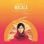Cover for album: He Named Me Malala (Original Motion Picture Soundtrack)