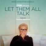 Cover for album: Let Them All Talk (Original Motion Picture Soundtrack)(13×File, MP3, Album)