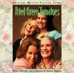 Cover for album: Fried Green Tomatoes (Original Motion Picture Score)(CD, Compilation)