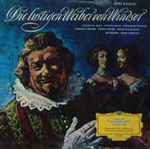 Cover for album: Nicolai, Bamberger Symphoniker, Hans Löwlein, Philharmonischer Chor Bamberg, Fritz Braun – Die Lustigen Weiber Von Windsor