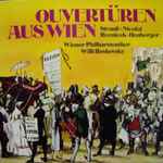Cover for album: Strauß, Nicolai, Reznicek, Heuberger, Wiener Philharmoniker, Willi Boskovsky – Ouvertüren Aus Wien(LP, Reissue, Remastered, Stereo)