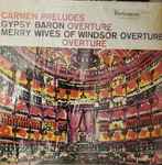 Cover for album: Otto Nicolai, Johann Strauss Jr., Gioacchino Rossini, Georges Bizet, Vienna Symphony Orchestra, The Czech Philharmonic Orchestra – Carmen Preludes / Gypsy Baron Overture / Merry Wives of Windsor Overture / Overture(LP)