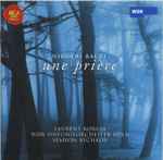 Cover for album: Nicolas Bacri, Laurent Korcia, WDR Sinfonieorchester Köln, Semyon Bychkov – Une Prière(CD, Mini-Album)