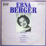 Cover for album: Erna Berger, Mozart, Verdi, Donizetti, Rossini, Nicolai – Erna Berger(LP, Compilation)