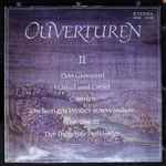 Cover for album: Wolfgang Amadeus Mozart, Engelbert Humperdinck (2), Georges Bizet, Otto Nicolai, Ludwig van Beethoven, Richard Wagner – Ouvertüren II